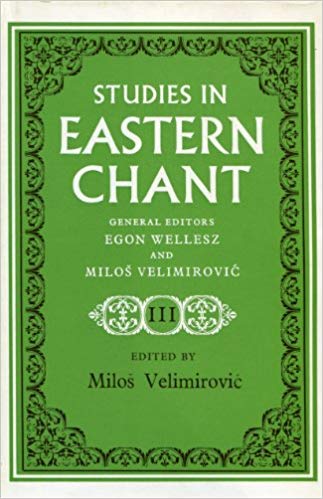 Studies in Eastern Chant:  v. 3